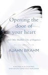 Opening the Door of Your Heart - Ajahn Brahm, Venerable - 9780733625428