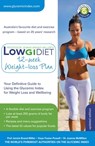 Low GI Diet 12-week Weight-loss Plan - Jennie Brand-Miller ; Joanna Mcmillan-Price ; Kaye Foster-Powell - 9780733627781