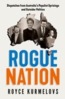 Rogue Nation - Royce Kurmelovs - 9780733639258