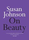 On Beauty - Susan Johnson - 9780733643835
