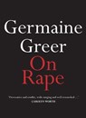On Rape - Germaine Greer - 9780733644061