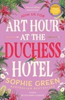 Art Hour at the Duchess Hotel - Sophie Green - 9780733650567