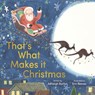 That's What Makes it Christmas - Ashleigh Barton - 9780733654251