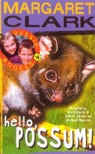 Aussie Angels 4: Hello, Possum - Margaret Clark - 9780734413192