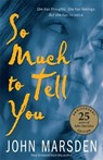 So Much To Tell You - John Marsden - 9780734413291