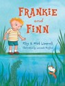 Frankie and Finn - Klay Lamprell ; Mark Lamprell - 9780734416162