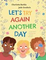 Let's Try Again Another Day - Charlotte Barkla - 9780734422019