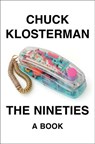 The Nineties - Chuck Klosterman - 9780735217973