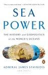 Sea Power - Admiral James Stavridis USN - 9780735220607