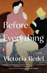 Before Everything - Victoria Redel - 9780735222595
