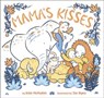 Mama's Kisses - Kate McMullan - 9780735229167