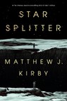 Star Splitter - Matthew J. Kirby - 9780735231351