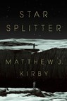 Star Splitter - Matthew J. Kirby - 9780735231665