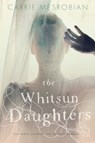 The Whitsun Daughters - Carrie Mesrobian - 9780735231962