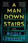 A Man Downstairs - Nicole Lundrigan - 9780735242722