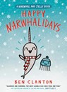 Happy Narwhalidays (a Narwhal and Jelly Book #5) - Ben Clanton - 9780735262515