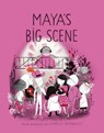 Maya's Big Scene - Isabelle Arsenault - 9780735267619