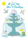 If You Cry like a Fountain - Noemi Vola - 9780735270510