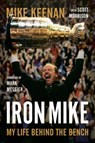 Iron Mike - Mike Keenan ; Scott Morrison - 9780735281851