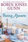 Being Known - Robin Jones Gunn - 9780735290778
