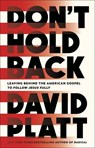 Don't Hold Back - David Platt - 9780735291461