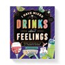 I Have Mixed Drinks About Feelings Coloring Book - Brass Monkey - 9780735374478