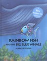 Rainbow Fish and the Big Blue Whale - Marcus Pfister - 9780735810099