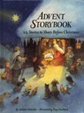 Advent Storybook - Antonie Schneider - 9780735819634