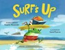 Surf's Up - Kwame Alexander ; Daniel Miyares - 9780735843134