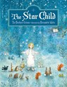 The Star Child - Bernadette Watts - 9780735843493
