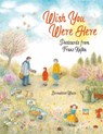 Wish You Were Here: Postcards from Franz Kafka - Bernadette Watts - 9780735845565
