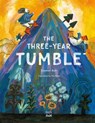 The Three-Year Tumble - Dayeon Auh ; Tim Mohr - 9780735845749