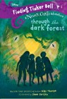 Finding Tinker Bell #2: Through the Dark Forest (Disney: The Never Girls) - Kiki Thorpe - 9780736436519