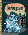 The Haunted Mansion (Disney Classic) - Lauren Clauss - 9780736441773