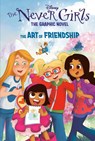 Random House Disney: Art of Friendship (Disney the Never Gir - Random House Disney - 9780736443968