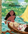 How Far I'll Go (Disney Moana) - Golden Books - 9780736445429