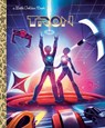 Gilbert, M: Disney Tron Little Golden Book - Matthew J Gilbert - 9780736445849