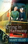 Living in Harmony - Mary Ellis - 9780736938662