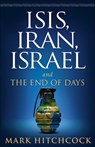 ISIS IRAN ISRAEL - Mark Hitchcock - 9780736968713