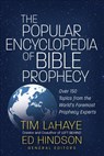 The Popular Encyclopedia of Bible Prophecy - LAHAYE,  Tim F. - 9780736973854