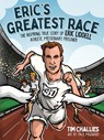 Eric's Greatest Race - Tim Challies - 9780736984546