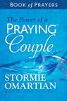 The Power of a Praying Couple Book of Prayers - Stormie Omartian - 9780736986229