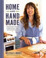 Home and Hand Made - Melissa K. Norris - 9780736987202