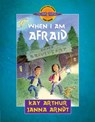 When I Am Afraid - Kay Arthur - 9780736988728