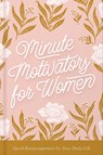 Minute Motivators for Women: Quick Encouragement for Your Daily Life - Stan Toler - 9780736989398