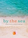 By the Sea - Robin Jones Gunn - 9780736990387