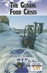 The Global Food Crisis - Uma Kukathas - 9780737746129