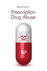 Prescription Drug Abuse - Lynn M Zott ; Margaret Haerens - 9780737760675