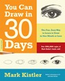 You Can Draw in 30 Days - Mark Kistler - 9780738212418