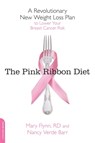 The Pink Ribbon Diet - Mary Flynn ; Nancy Barr - 9780738213941